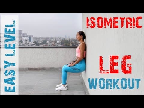 Isometric Workout for Legs - Easy Level