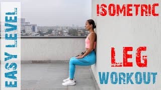 Isometric Workout for Legs - Easy Level