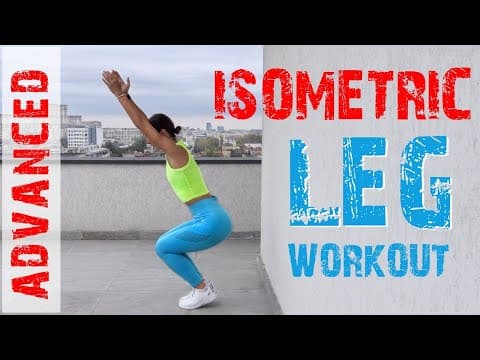 Isometric Workout for Legs - Advanced Level