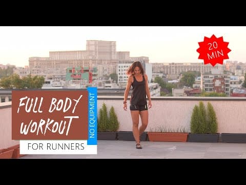 Full-body Workout for Runners - Can be done at home