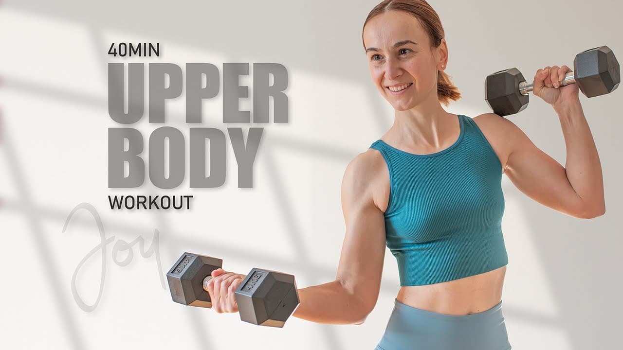 40 Min UPPER BODY Workout with Dumbbells