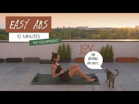 Easy Abs - 10 Minutes - No Excuse!