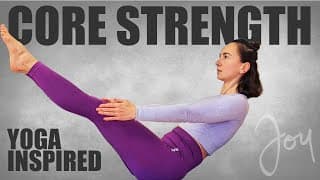 CORE Strength Workout - YOGA INSPIRED